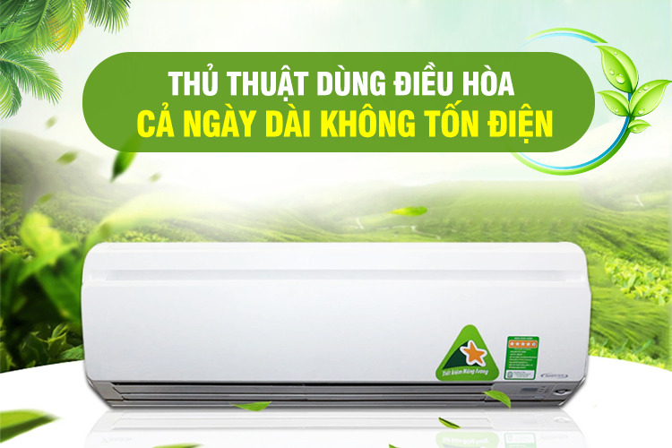 Điều hòa cũ có tốn điện không - Mẹo sử dụng tiết kiệm năng lượng cho thiết bị đã qua sử dụng