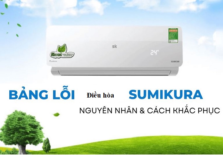 Khám Phá Những Nguyên Nhân Gây Ra Lỗi F4 Điều Hòa Sumikura - Cách Khắc Phục Hiệu Quả