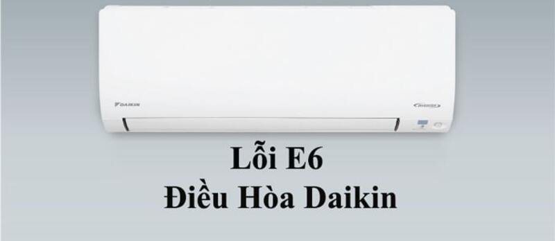 Lỗi E6 Điều Hòa Gree - Nguyên Nhân, Cách Khắc Phục và Những Điều Bạn Cần Biết Để Bảo Vệ Thiết Bị Nhà Mình
