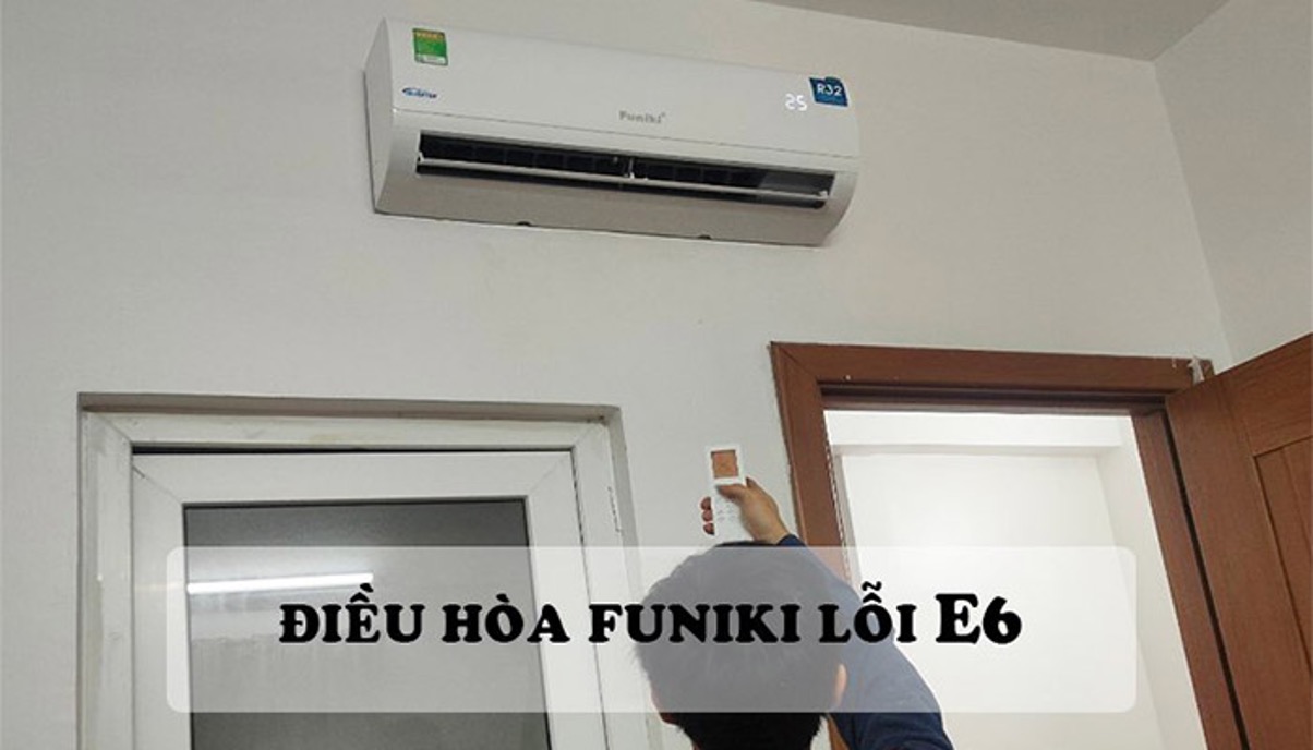 Lỗi E6 Điều Hòa Nagakawa - Nguyên Nhân, Cách Khắc Phục Và Phòng Tránh Hiệu Quả