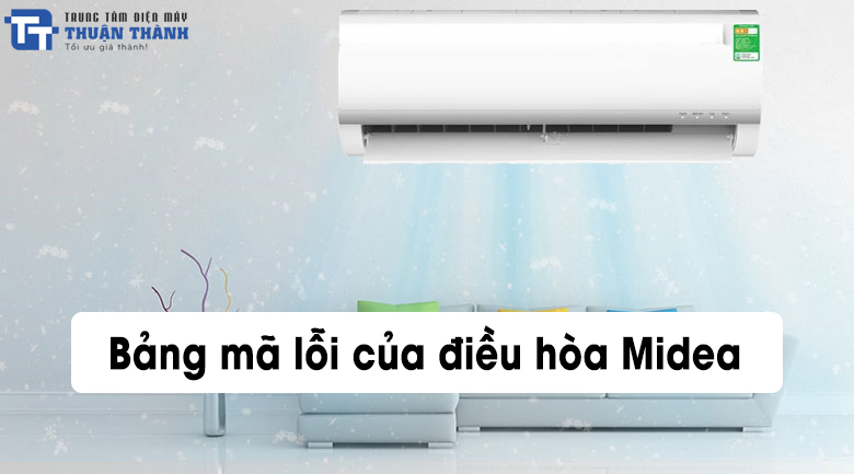 Lỗi e3 điều hòa Midea - Nguyên nhân, cách khắc phục và bí quyết sử dụng hiệu quả
