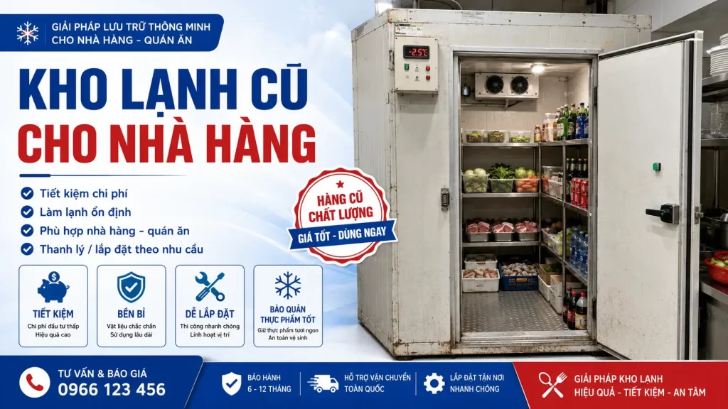 Kho Lạnh Cũ Cho Nhà Hàng