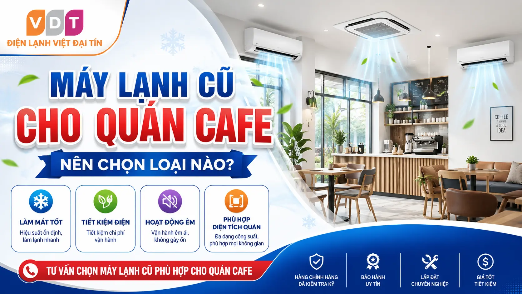 Máy Lạnh Cũ Cho Quán Cafe Nên Chọn Loại Nào Máy Lạnh Cũ Cho Quán Cafe Nên Chọn Loại Nào