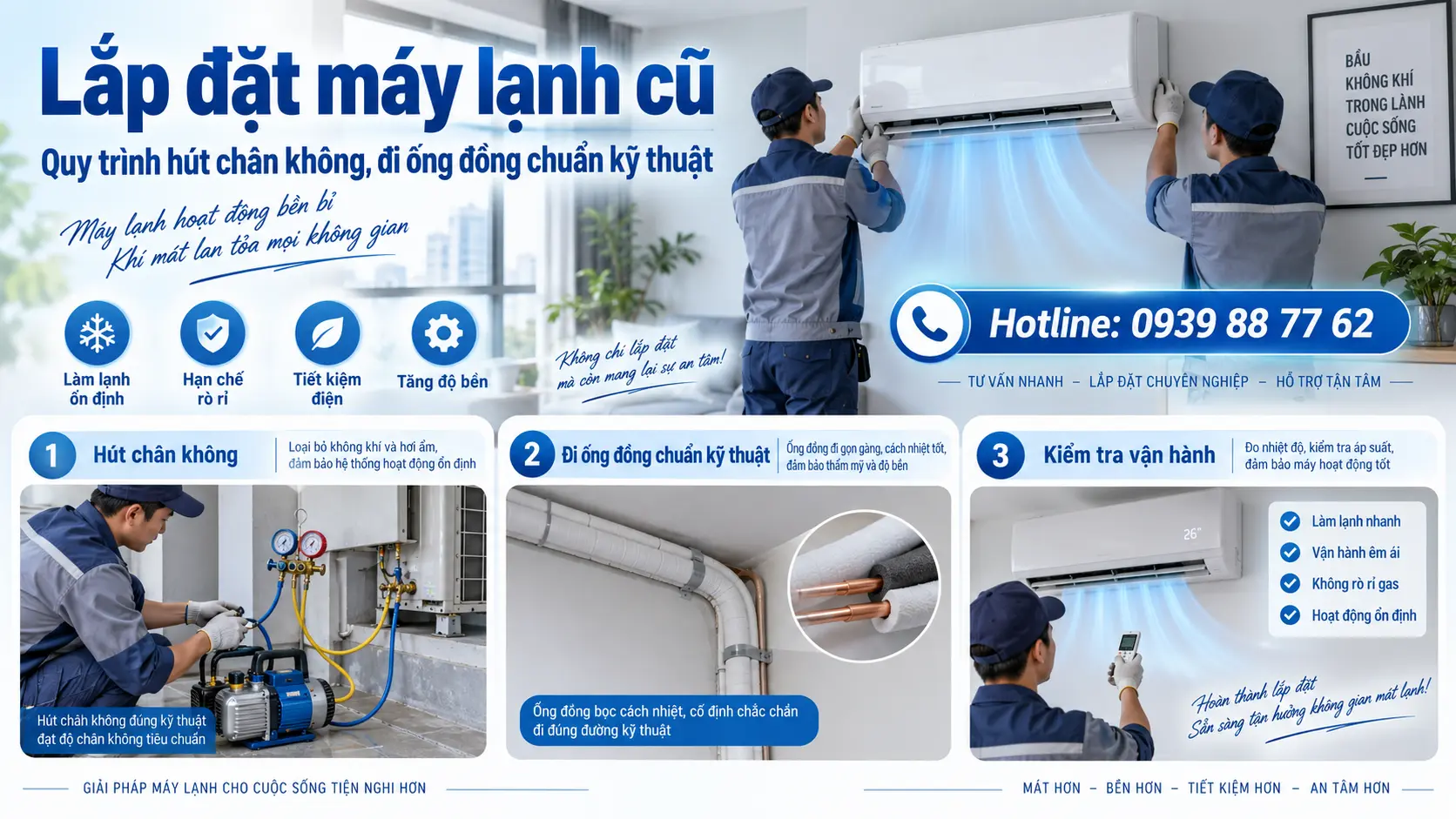 Lắp đặt máy lạnh cũ: quy trình hút chân không, đi ống đồng chuẩn kỹ thuật.